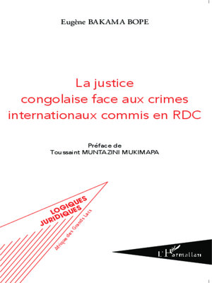 cover image of La justice congolaise face aux crimes internationaux commis en RDC